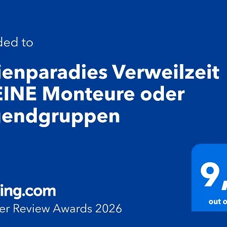 Ferienparadies Verweilzeit - Keine Monteure Oder Jugendgruppen *